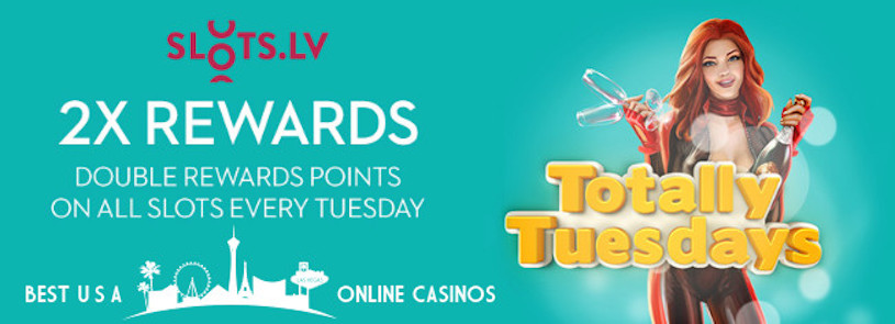 Tuesday Double Reward Points at Slots.lv
