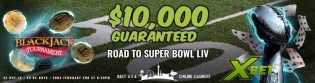 Super Bowl LIV $10,000 Guaranteed Blackjack Tournament at Xbet