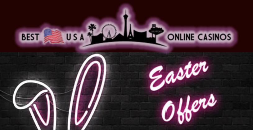 Easter Bonuses and Free Slots Spins at U.S. Online Casinos
