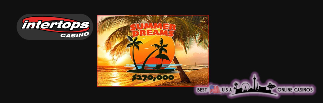 Intertops Summer Dreams Promotion Giving $270,000 in Free Casino Bonus Money